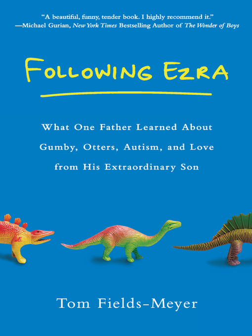 Title details for Following Ezra by Tom Fields-Meyer - Wait list
